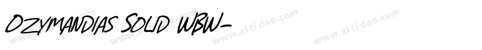 Ozymandias Solid WBW字体转换